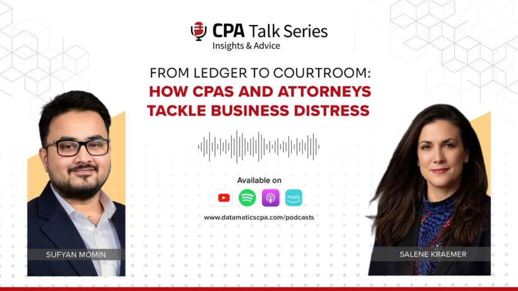 Podcast - How CPAs and Attorneys Tackle Business Distress - CPA Talk Series