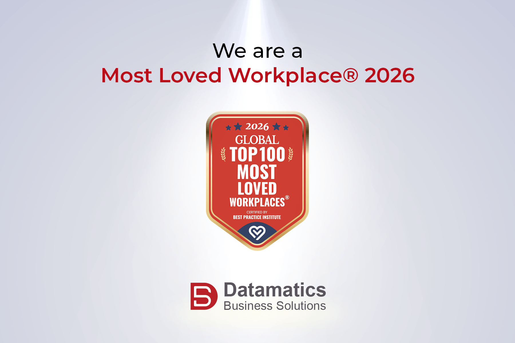 Banner proclaims 'We are a 2026 Most Loved Workplace' with a centered red 'Global Top 100 Most Loved Workplaces' badge and the Datamatics logo below.